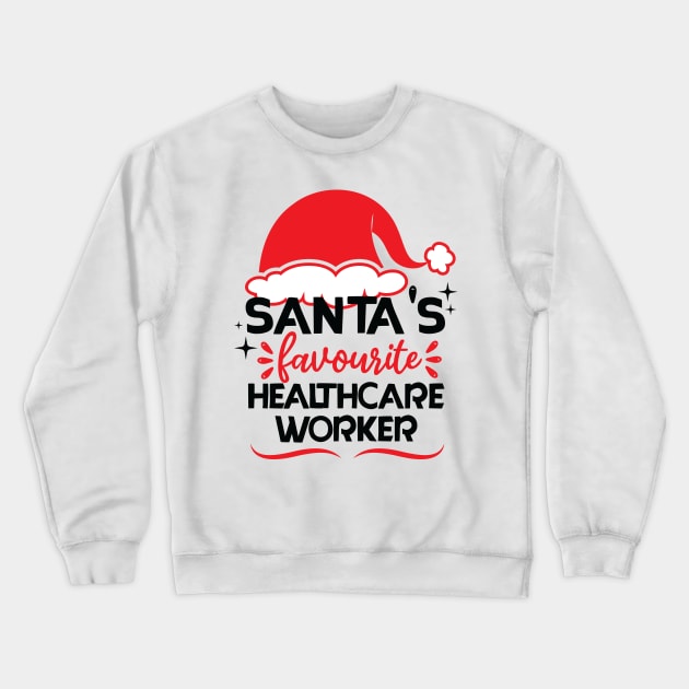 santa's favorite healthcare worker Crewneck Sweatshirt by teestaan